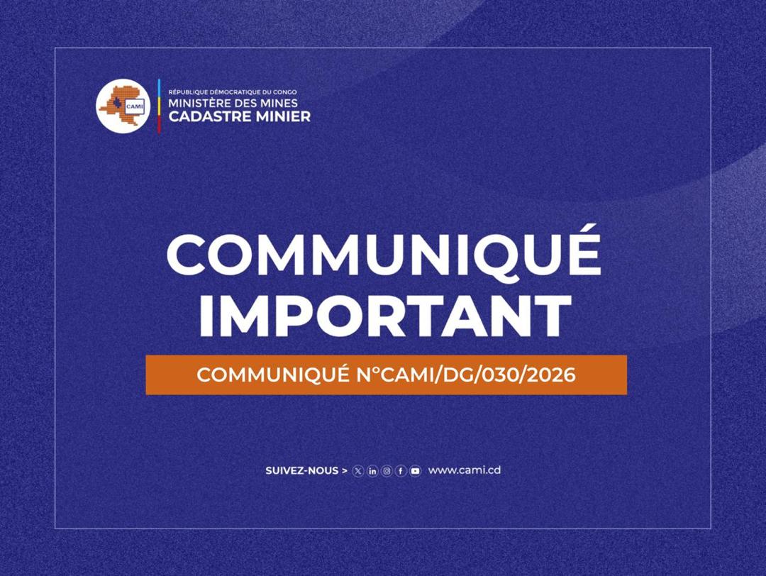 Vous consultez actuellement COMMUNIQUÉ N° CAMI/DG/030/2026